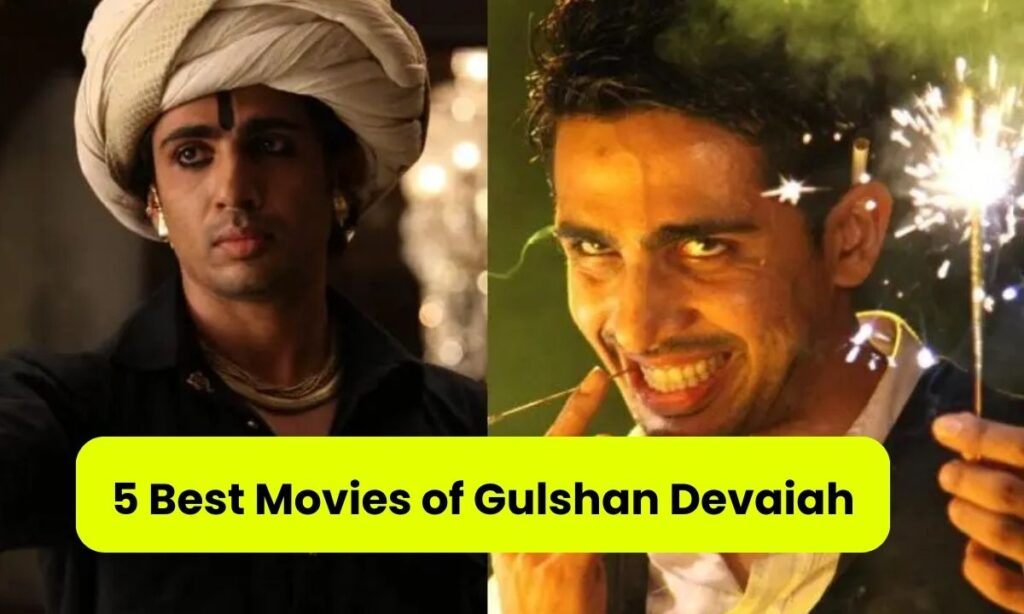 5 Best Movies of Gulshan Devaiah: These 5 best movies of Gulshan Devaiah won the hearts of fans, see the list here