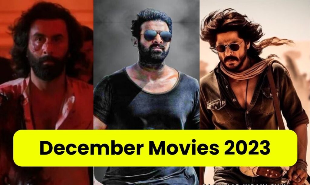 December Upcoming Movies 2023: From Shahrukh's 'Dunki' to Prabhas' 'Saalar'; The year will end with a bang! This film will be released in December