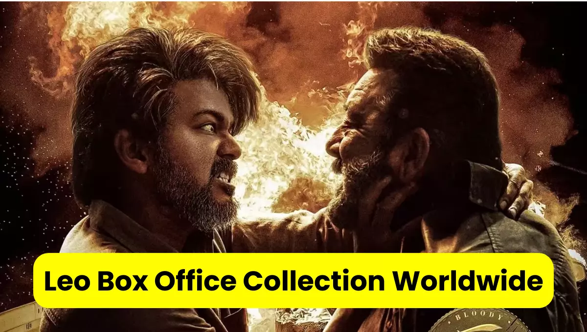 Leo Box Office Collection Worldwide 'Leo' is a film that is generating enormous earnings all around the world!