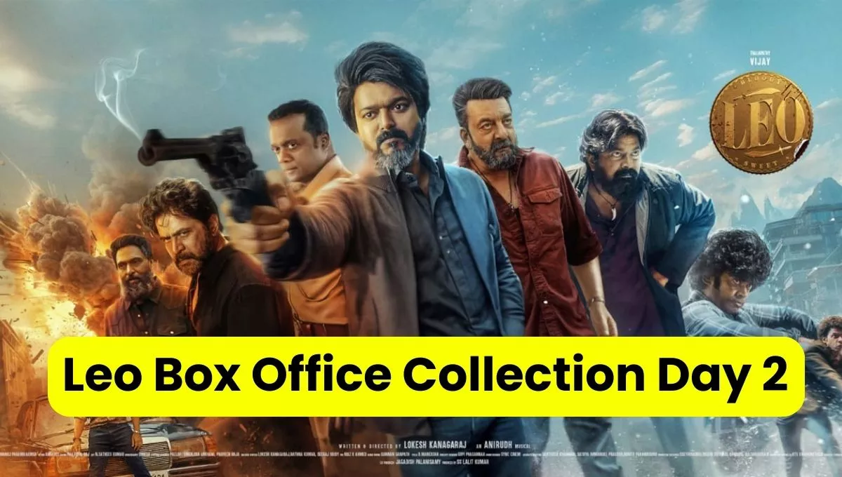 Leo Box Office Collection Day 2: 'Leo' movie broke records on the second day too!