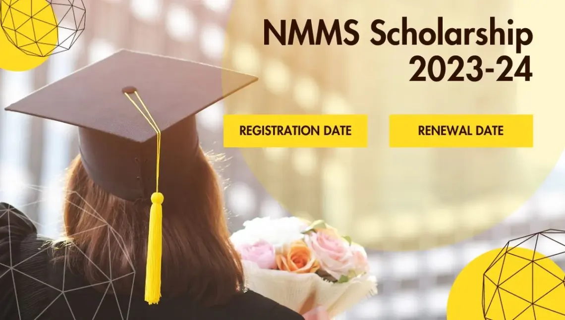 The NMMS Scholarship 2023-24 Registration, Renewal Dates and level-I, level-II verification timelines have been announced.