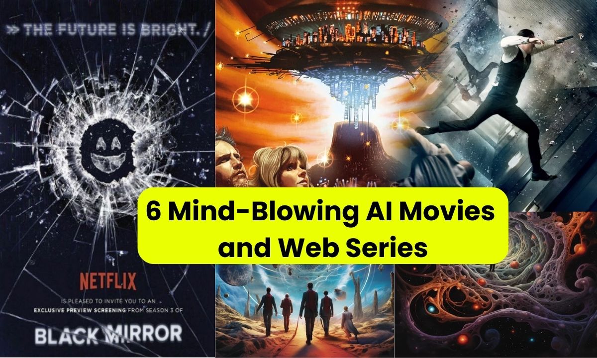 Six Stunning AI Films and TV Shows You won't be able to sleep at night if you watch these science fiction films and web series on OTT.