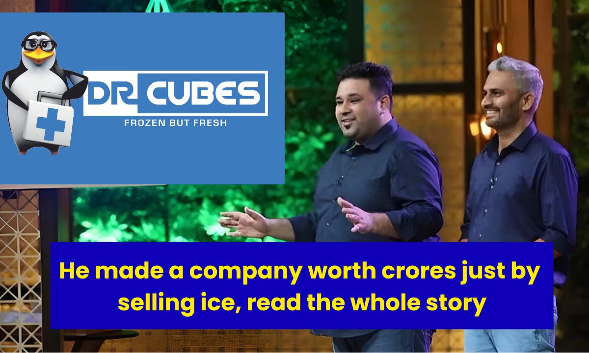 Dr Cubes Story: How he made a company worth crores just by selling ice, read the whole story